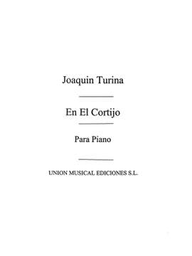 Joaquín Turina: En El Cortijo Impresiones Andaluzas, Op.92