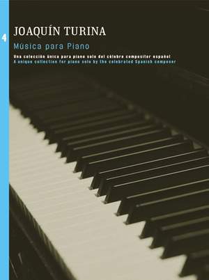 Joaquín Turina: Musica Para Piano Book 4