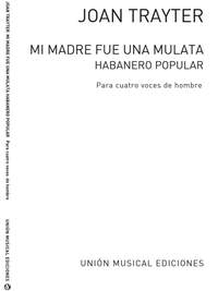 Trayter: Mi Madre Fue Una Mulata