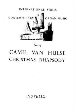 Camil Van Hulse: Christmas Rhapsody Op.103/2