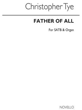 Christopher Tye: Father Of All (Short Anthems 135)