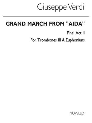 Giuseppe Verdi: Grand March From 'Aida' - Tbn 3 TC