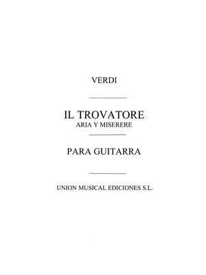 Giuseppe Verdi: Il Trovatore Aria Y Miserere