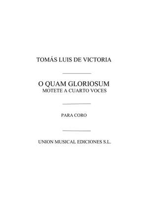 Tomás Luis de Victoria: O Quam Gloriosum Motet