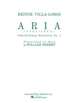 Heitor Villa-Lobos: Aria (Cantilena) from Bachianas Brasilieras No. 5