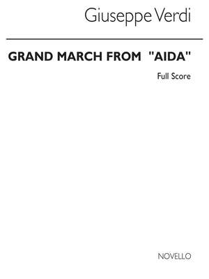 Giuseppe Verdi: Grand March From 'Aida'