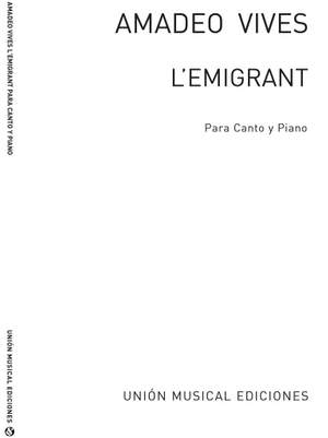 Vives: L'emigrant for Voice and Piano
