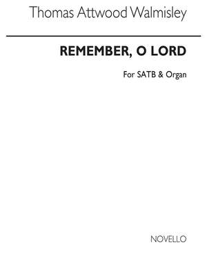 Thomas Attwood Walmisley: Remember O Lord