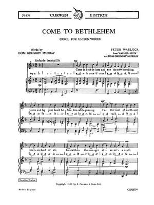 Peter Warlock: Come To Bethlehem