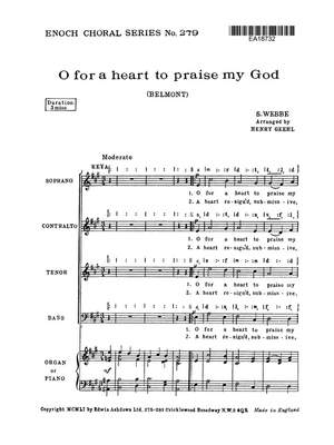 S. Webbe: O For A Heart To Praise My God