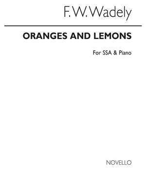 Frederick W. Wadely: Oranges And Lemons