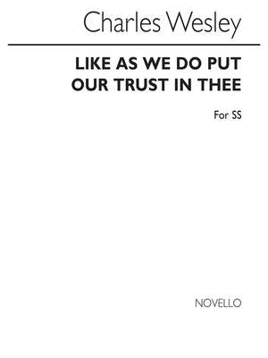 Charles Wesley: Like As We Do Put