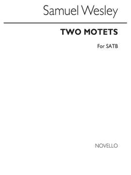 Samuel Wesley: Two Motets
