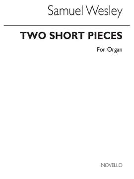Samuel Wesley: Two Short Pieces In F