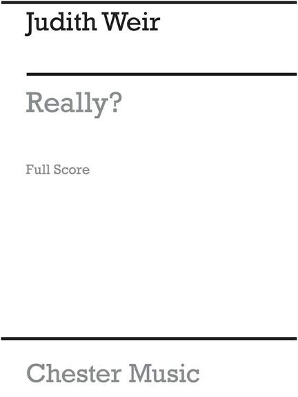 Judith Weir: Really?