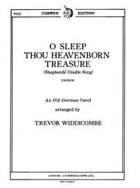 Trevor Widdicombe: O Sleep Thou Heavenborn Treasure