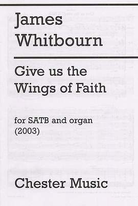 James Whitbourn: Give Us The Wings Of Faith