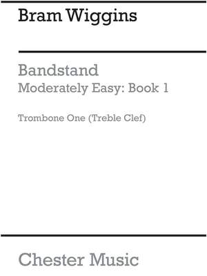 Bandstand Moderately Easy Book 1 (Trombone 1 TC)