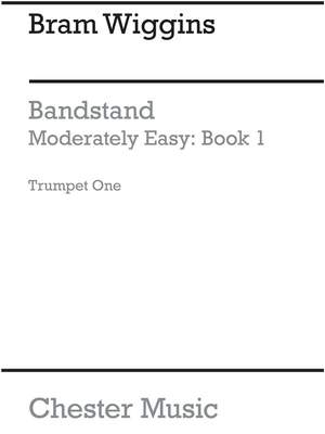 Bandstand Moderately Easy Book 1 (Trumpet 1)