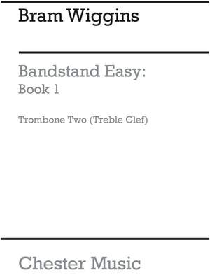 Bandstand Easy Book 1 (Trombone 2 TC)