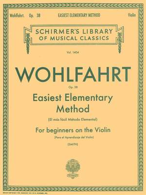 Franz Wohlfahrt: Easiest Elementary Method for Beginners Op. 38