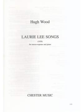 Hugh Wood: Laurie Lee Songs