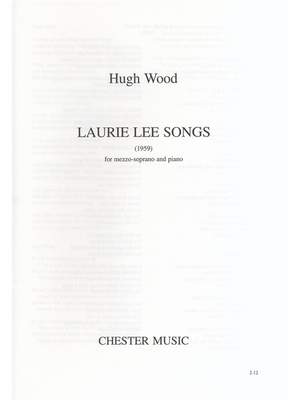 Hugh Wood: Laurie Lee Songs