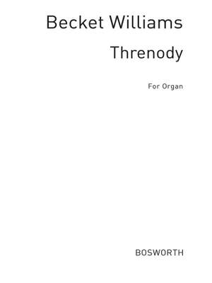 Christopher A Becket Williams: Threnody For Organ