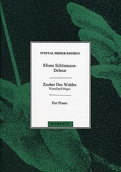 Schonmann-Delma: Zauber Des Waldes