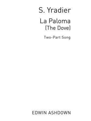 Sebastian Yradier: La Paloma The Dove