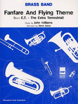 John Williams: Fanfare/Flying Theme from 'ET'