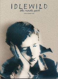 Idlewild: The Remote Part