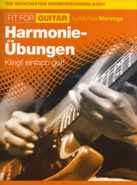 Michael Morenga: Fit For Guitar - Harmonie-Übungen