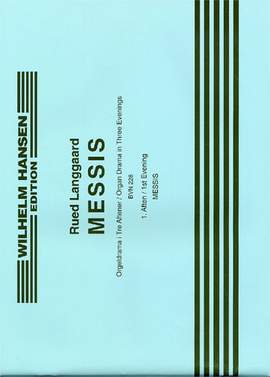 Rued Langgaard: Messis - 1st Evening- Messis