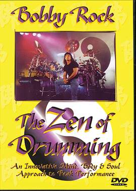 Bobby Rock: Bobby Rock: The Zen Of Drumming