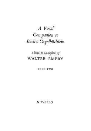Johann Sebastian Bach: Vocal Companion To Bach's Orgelbuchlein