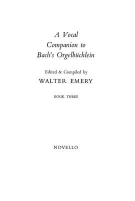 Johann Sebastian Bach: Vocal Companion To Bach's Orgelbuchlein