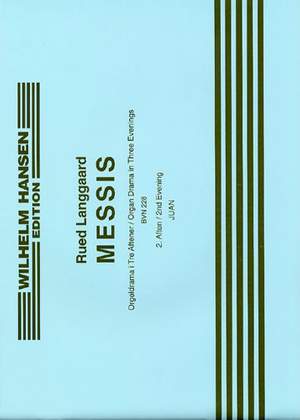 Rued Langgaard: Messis - 2nd Evening- Juan