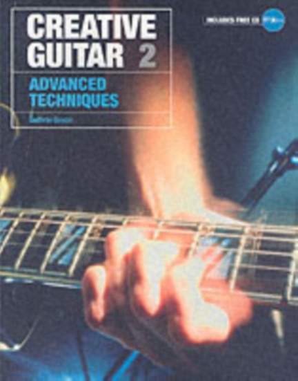 Creative Guitar 2: Advanced Techniques