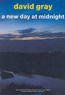 D. Gray: A New Day At Midnight P/V/G
