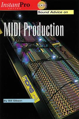 Sound Advice on MIDI Production
