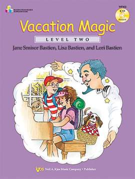 Lisa Bastien_Lori Bastien_Jane Smisor Bastien: Bastien: Vacation Magic (Level Two)