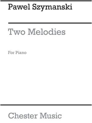 Pawel Szymanski: Two Melodies For Piano