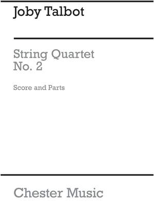 Joby Talbot: String Quartet No. 2