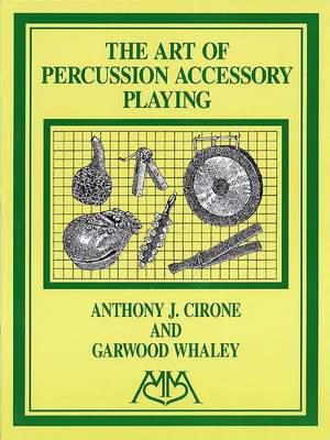 Anthony J. Cirone_Garwood Whaley: Art of Percussion Accessory Playing