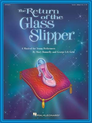 George L.O. Strid_Mary Donnelly: The Return of the Glass Slipper (Musical)