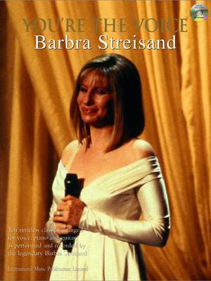 Barbra Streisand: You're the Voice Barbra Streisand