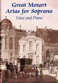 Wolfgang Amadeus Mozart: Great Mozart Arias For Soprano