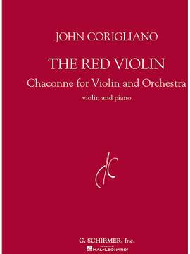 John Corigliano: The Red Violin