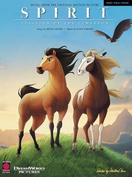 Hans Zimmer: Spirit - Stallion of the Cimarron